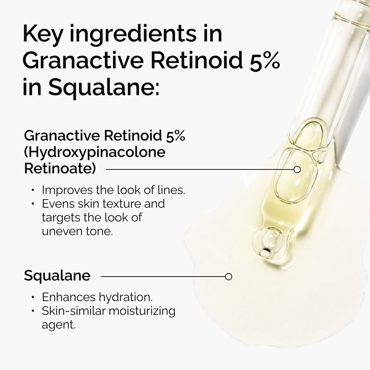 granactive-retinoid-5-in-squalane-p9 FY25-D41247-ORD-Web-PDP-Gran-5pct-Sql-1x1-EN-2.jpg